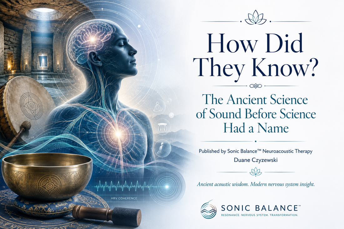 How Did They Know? The Ancient Science of Sound Before Science Had a Name