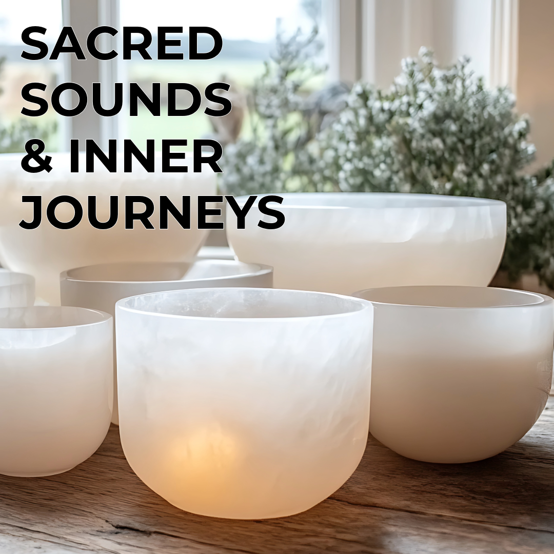 SACRED SOUNDS AND JOURNEYS
